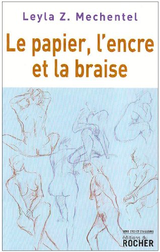 Le  papier, l'encre et la braise