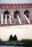 Front cover for the book Iran, a People Interrupted by Hamid Dabashi