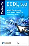 Image de ECDL Syllabus 5.0 Module 7a Web Browsing Using Internet Explorer 6