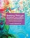 Thinking Through Communication (7th Edition)