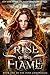 Rise of the Flame: An Epic Fantasy Adventure (The Eura Chronicles Book 1)
