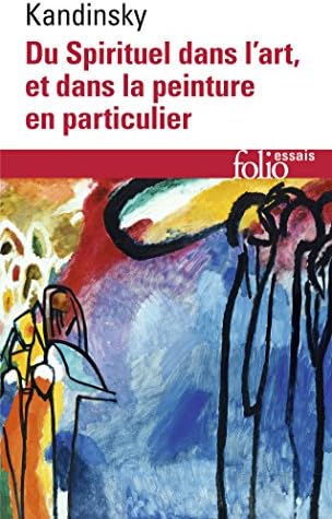 Du Spirituel Dans L Art (Folio Essais): A32432