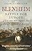 Blenheim: Battle for Europe, How Two Men Stopped The French Conquest Of Europe