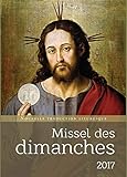 Missel des dimanches 2017 (French Edition) by 