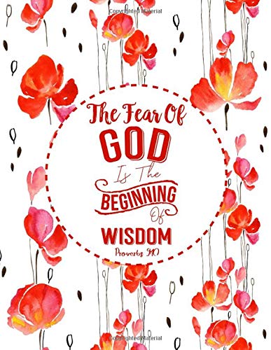 scripture the fear of god is the beginning of wisdom