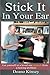 Stick it in Your Ear by deano kinsey