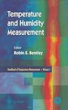 Handbook of Temperature Measurement Vol. 1 : Temperature and Humidity Measurement, , 9814021091