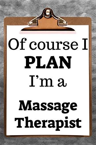 Of Course I Plan I'm a Massage Therapist: 2019 6"x9" 365-daily planner to organize your schedule by the hour