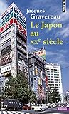 Le Japon au XXe siècle by 