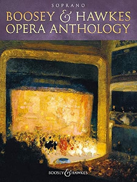 Boosey Hawkes Opera Anthology Soprano Hal Leonard Corp Walters Richard 9781540030054 Amazon Com Books