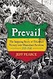 Prevail: The Inspiring Story of Ethiopia's Victory over Mussolini's Invasion, 1935-1941