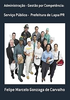 Livro Administração Gestão Por Competência: