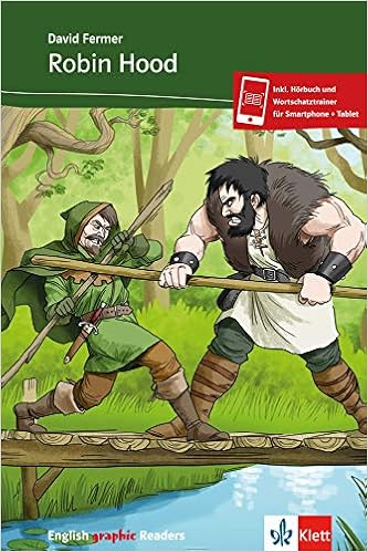 Robin Hood Englische Lekture Fur Das 2 3 Lernjahr Mit Annotationen Und Illustrationen English Graphic Readers Amazon De Fermer David Bucher Robin Hood Englische Lekture Fur Das 2 3 Lernjahr Mit Annotationen Und Illustrationen English Graphic Readers Amazon De Fermer David Bucher