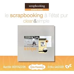 Le  scrapbooking à l'état pur