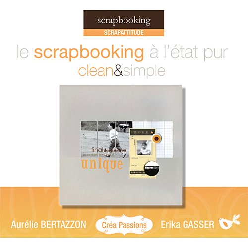 Le  scrapbooking à l'état pur