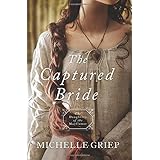 The Captured Bride: Daughters of the Mayflower - book 3