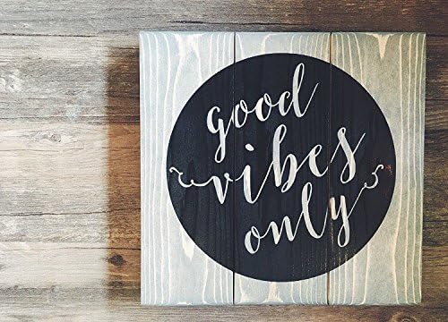 Good Vibes Only, Good Vibes Sign, Good Vibe Tribe, Choose Happiness Sign, Housewarming Gift
