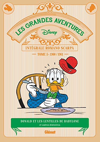 Les grandes aventures - Intégrale Romano Scarpa, Tome 5 : 1960/1961 : Les Lentilles de Babylone et by 