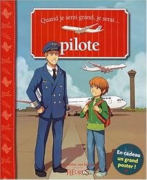 Quand je serai grand, je serai pilote