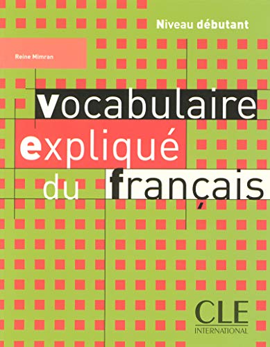 Vocabulaire Explique Du Francais Textbook (Beginner) (French Edition) by Mimran