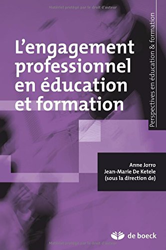 L' engagement professionnel en éducation et formation