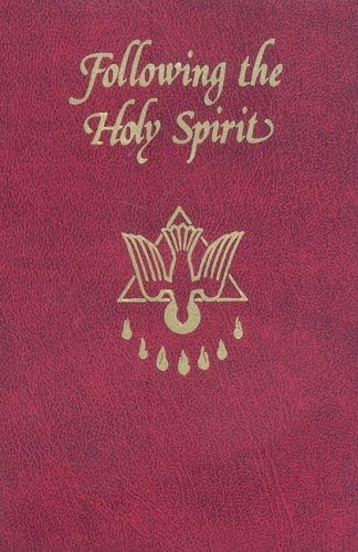 Following the Holy Spirit: Dialogues, Prayers, and Devotions [Paperback] Van De Putte, Walter