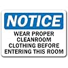 Notice-Sign-Wear-Proper-Cleanroom-Clothing-Before-Entering-This-Room-10-X-14-OSHA-Safety-Sign