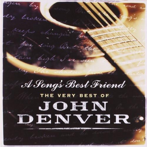 A Song'S Best Friend - The Very Best Of John Denver