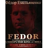 Fedor: The Fighting System of the World's Undisputed King of Mixed Martial Arts