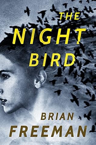 The Night Bird - Brian Freemna