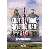 Kill the Indian, Save the Man: The Genocidal Impact of American Indian Residential Schools