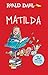 Matilda / Matilda (Roald Dalh Collection) (Spanish Edition)
