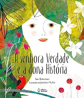 Livro A senhora Verdade e a Dona História