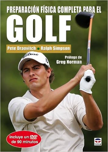 Preparacion Fisica Completa Para El Golf Complete - 