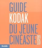 guide kodak du jeune cinéaste 09-10 by 