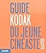 guide kodak du jeune cinéaste 09-10 by 