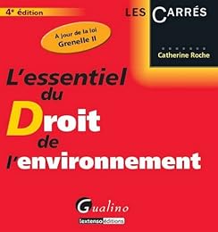 L' essentiel du droit de l'environnement