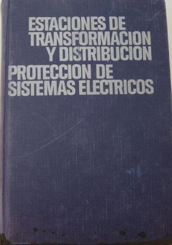Download Estaciones De Transformacion Y Distribucion Proteccion De Sistemas Pdf J Ramirez Vazquez Througorpearcie