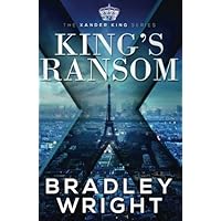 Amazon.com: King's Ransom (The Xander King Series): 9780997392623