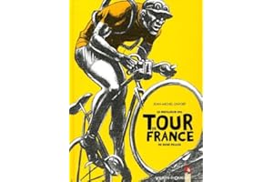 Le Meilleur du «Tour de France» de René Pellos