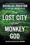 The Lost City of the Monkey God: A True Story
