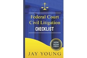 Federal Court Civil Litigation Checklist (The Litigator's Guide Series)