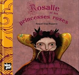 Rosalie et les princesses roses