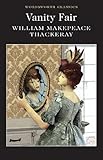 Vanity Fair (Wordsworth Classics)