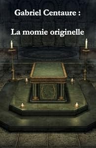 Book's Cover of La momie originelle