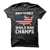 Back to Back World War Champs USA T-Shirt - America T-Shirt