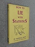 Hardcover How to Lie with Statistics by Darrell Huff (1954-08-01) Book