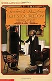 Frederick Douglass Fights For Freedom by