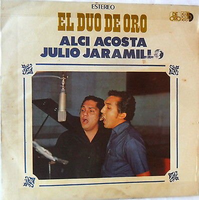 Alci Acosta - Alci Acosta-Julio Jaramillo El Duo De Oro Lp Codiscos - Zortam Music