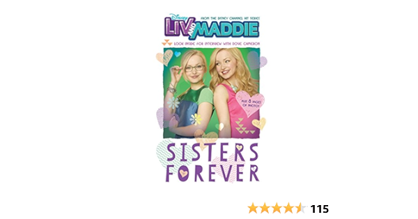 Liv And Maddie Sisters Forever Look Inside For An Interview With Dove Cameron Disney Junior Novel Ebook Kindle Edition By Ryals Lexi Children Kindle Ebooks Amazon Com